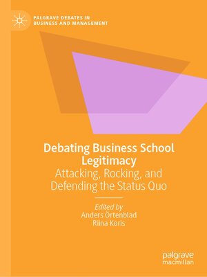 cover image of Debating Business School Legitimacy